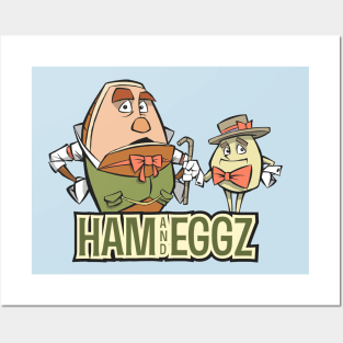 Ham and Eggz Posters and Art